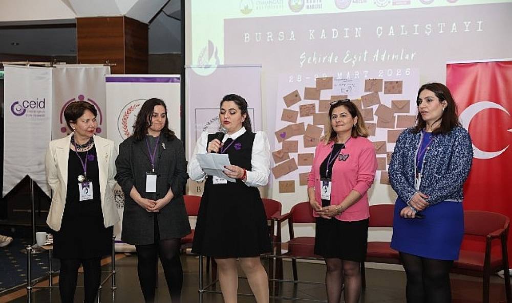 Bursa Kadın &Ccedil;alıştayı'ndan Eşitlik&ccedil;i Kent İ&ccedil;in G&uuml;&ccedil;l&uuml; Yol Haritası