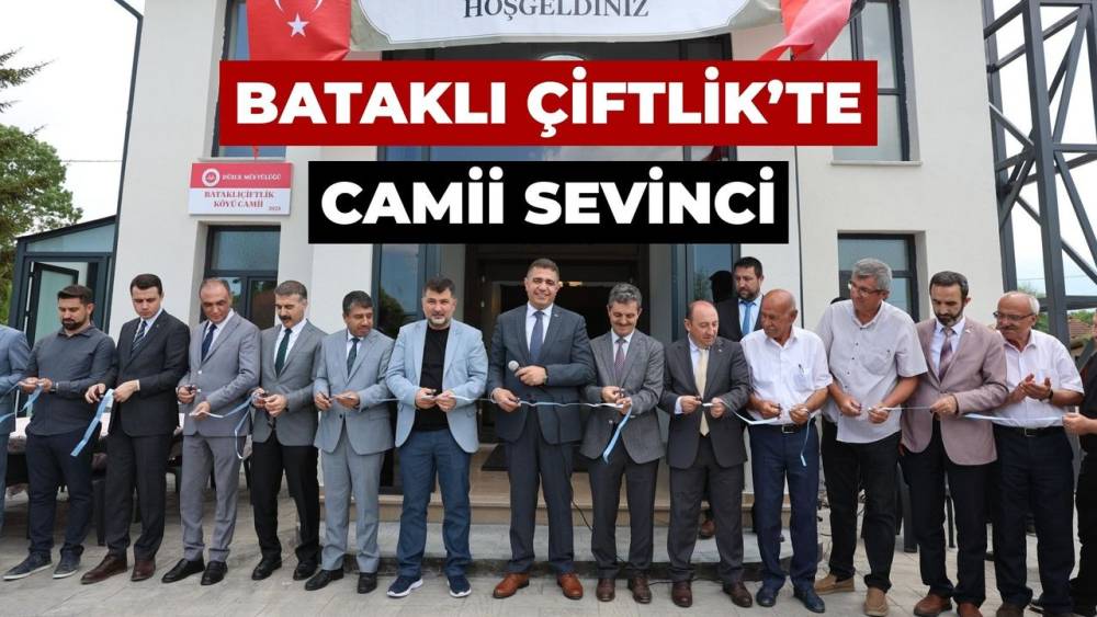 D&uuml;zce&rsquo;nin Bataklı &Ccedil;iftlik K&ouml;y&uuml;&rsquo;nde &ldquo;Camii sevinci&rdquo;