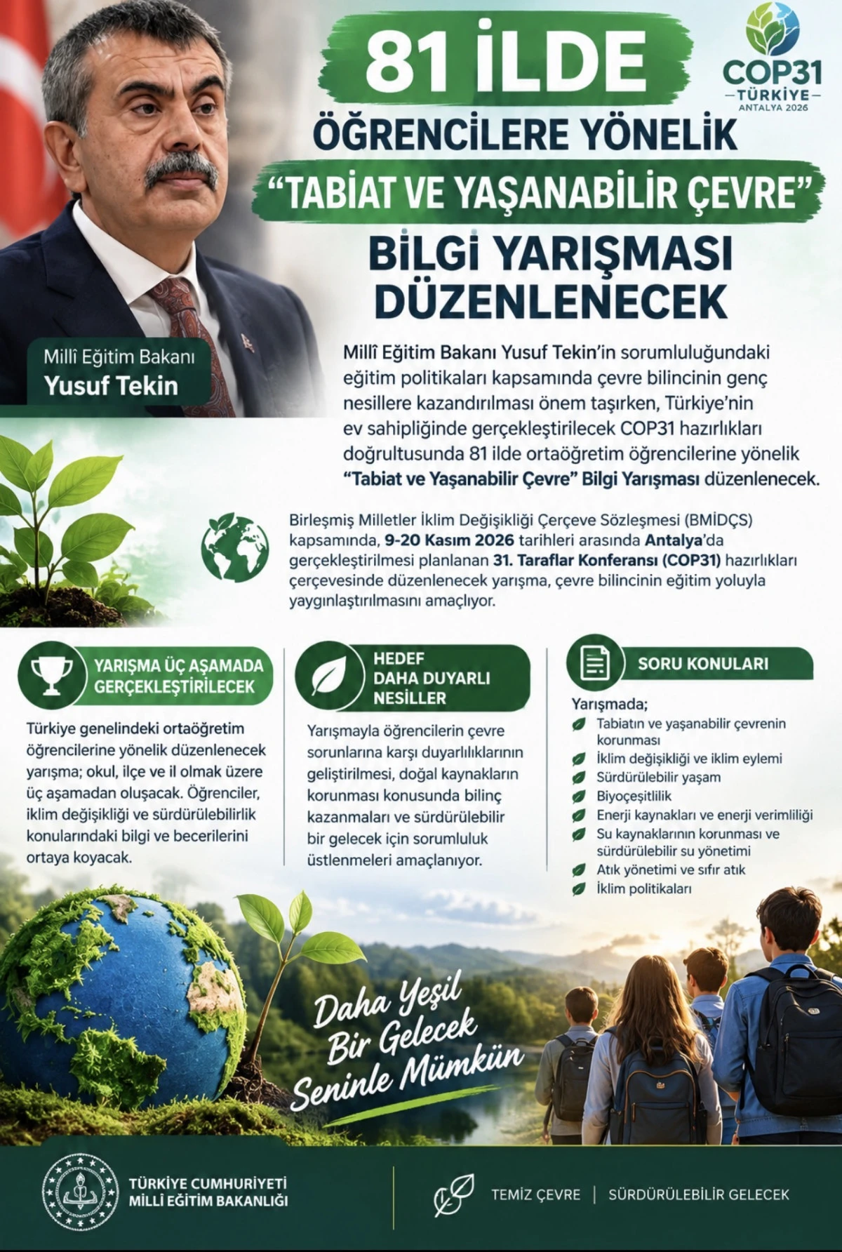 81 İLDE &Ouml;ĞRENCİLERE Y&Ouml;NELİK &ldquo;TABİAT VE YAŞANABİLİR &Ccedil;EVRE&rdquo; BİLGİ YARIŞMASI D&Uuml;ZENLENECEK 