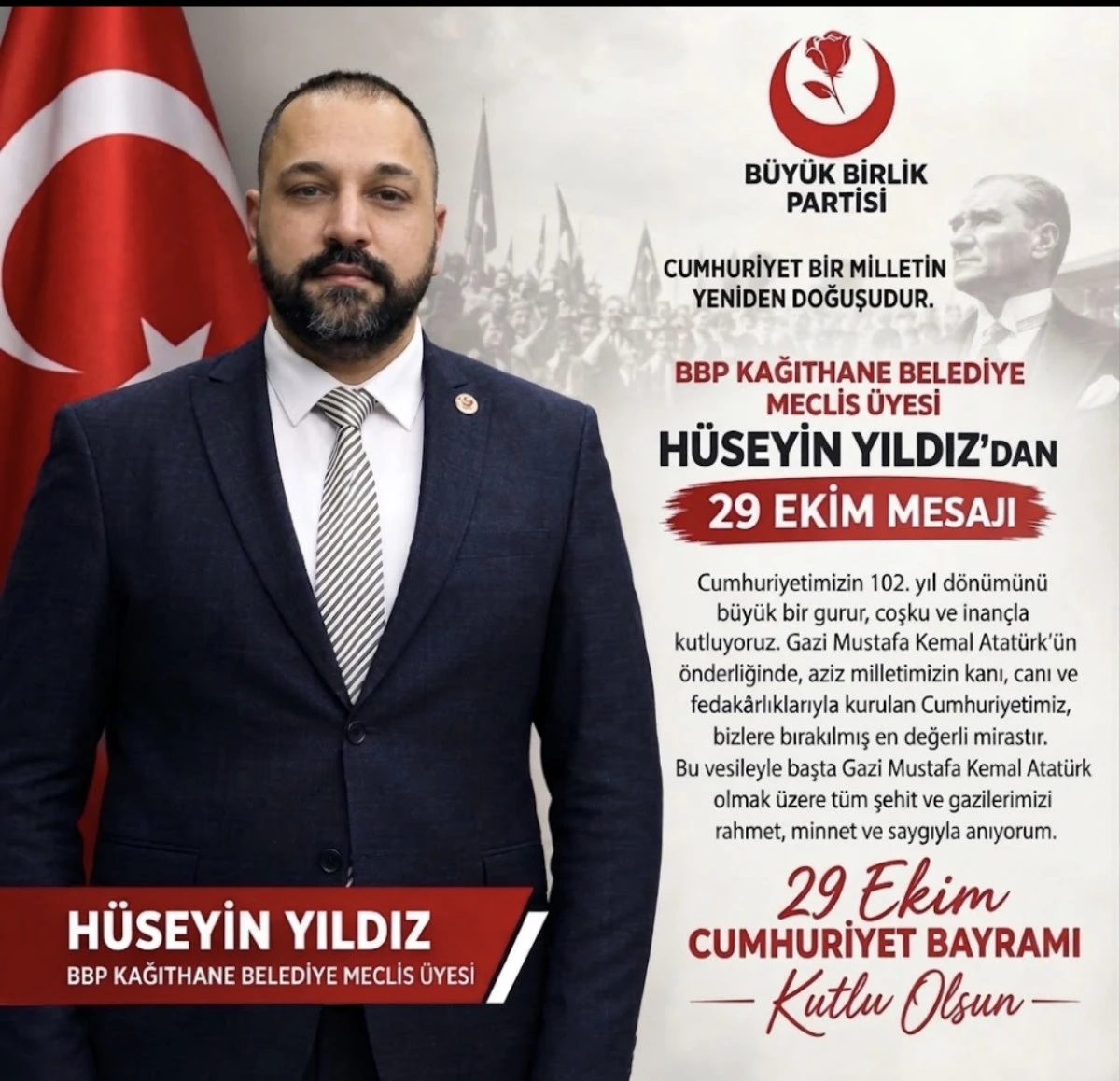 BBP KAĞITHANE BELEDİYE MECLİS &Uuml;YESİ H&Uuml;SEYİN YILDIZ&rsquo;DAN 29 EKİM MESAJI