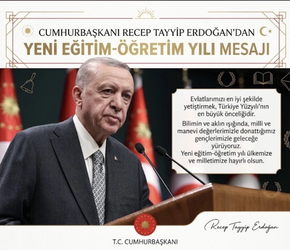Cumhurbaşkanı Erdoğan&rsquo;dan Yeni Eğitim &Ouml;ğretim Yılı Mesajı 