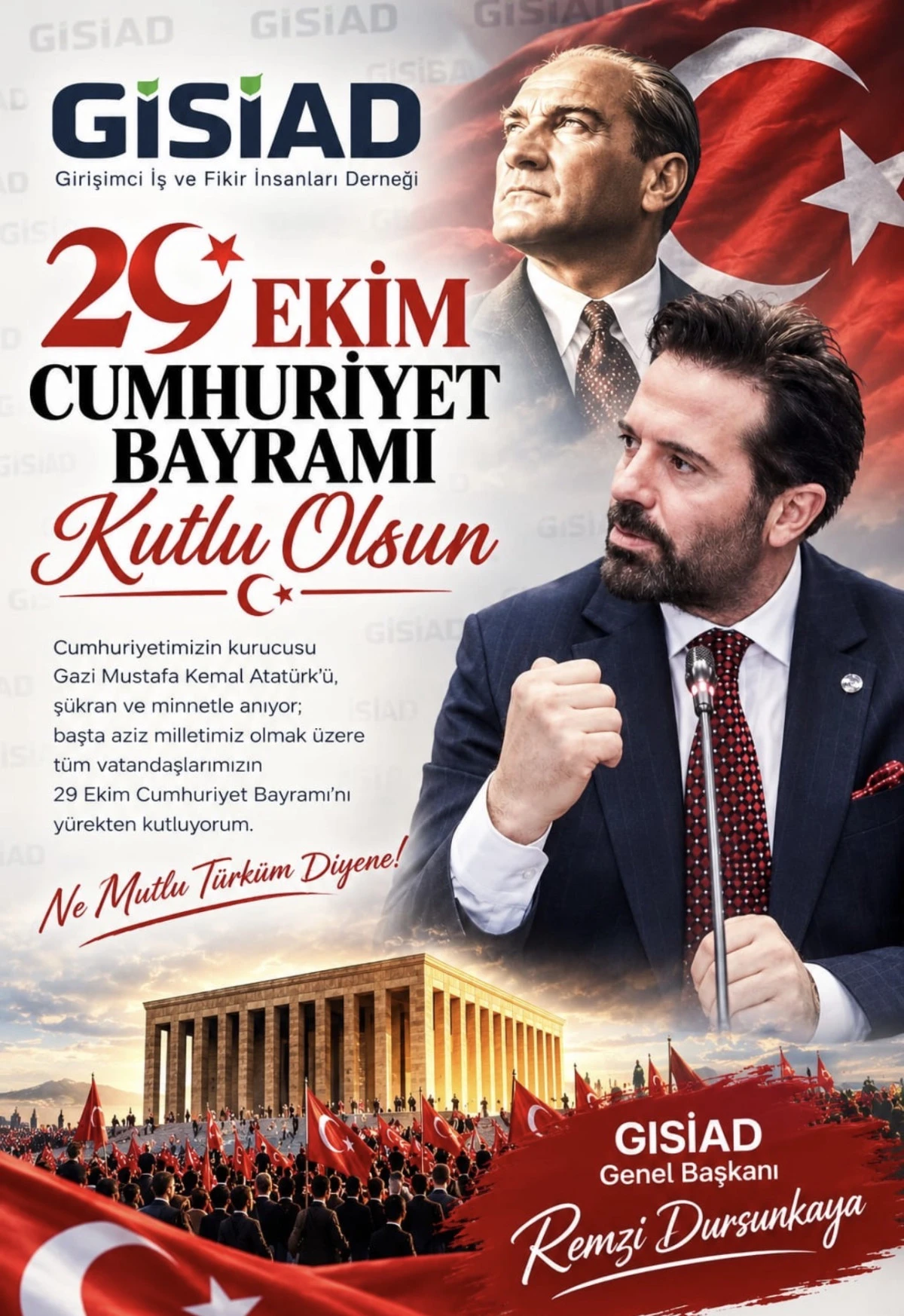 GİSİAD BAŞKANI REMZİ DURSUNKAYA&rsquo;DAN 29 EKİM CUMHURİYET BAYRAMI MESAJI 