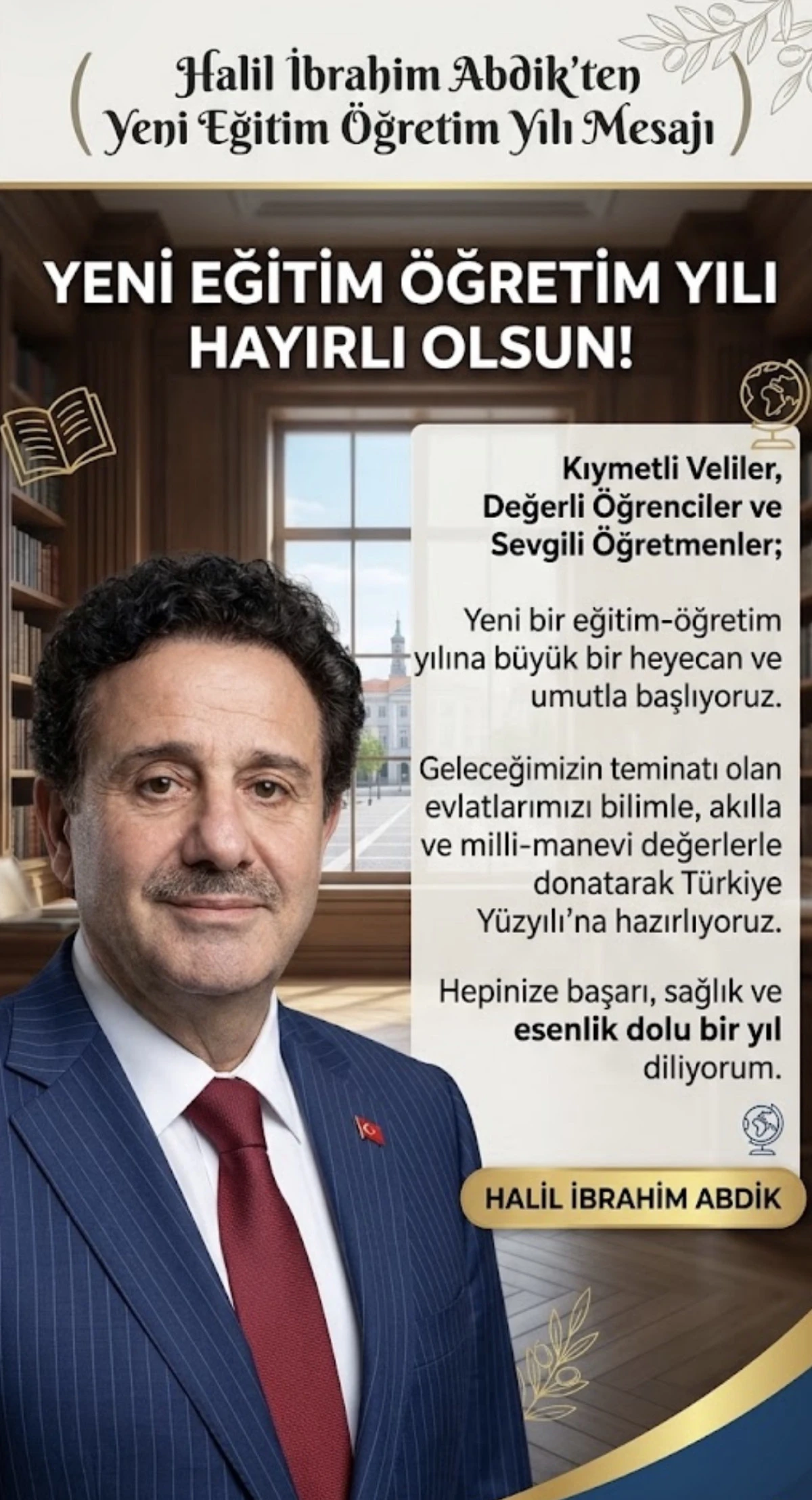 Halil İbrahim Abdik&rsquo;ten Yeni Eğitim &Ouml;ğretim Yılı Mesajı 