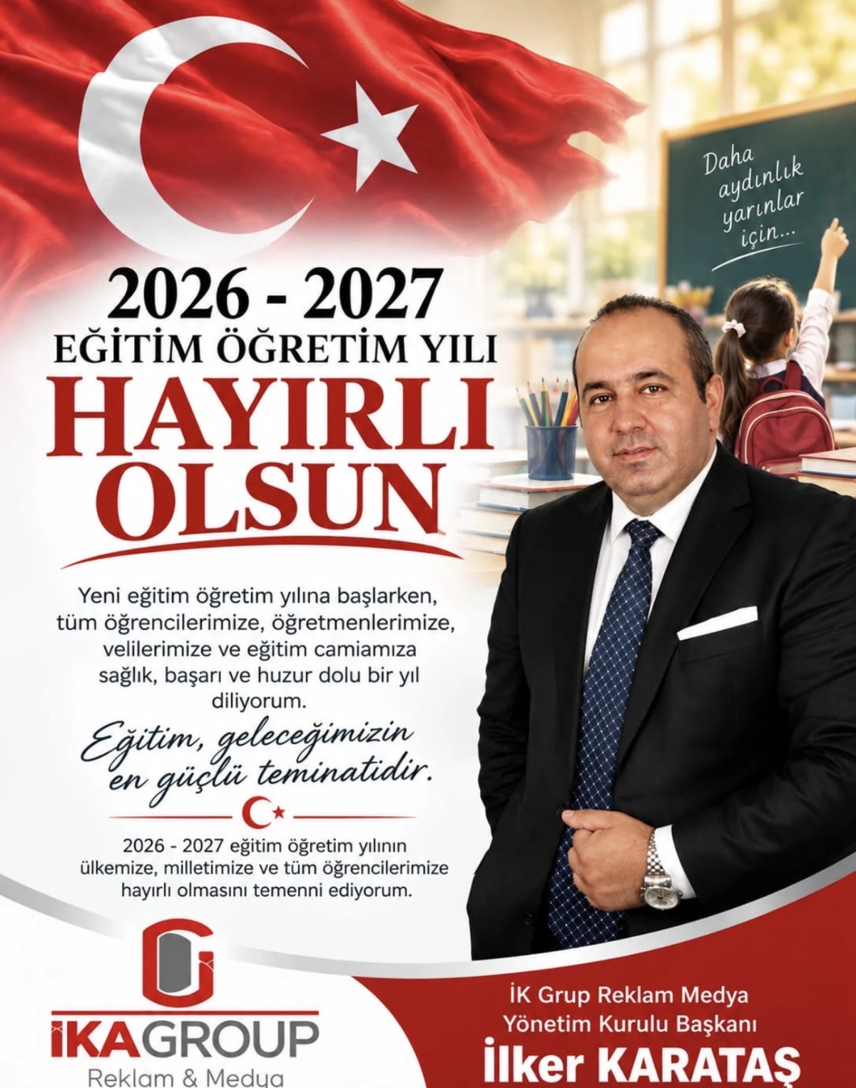 İKA GRUP Y&Ouml;NETİM KURULU BAŞKANI İLKER KARATAŞ&rsquo;TAN YENİ EĞİTİM &Ouml;ĞRETİM YILI MESAJI 
