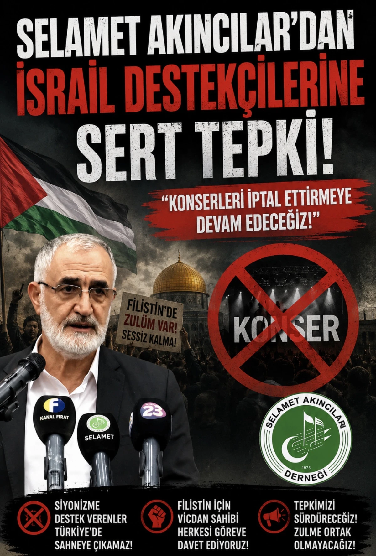 Selamet Akıncılar&rsquo;dan İsrail destek&ccedil;ilerine sert tepki: &ldquo;Konserleri iptal ettirmeye devam edeceğiz!&rdquo; 