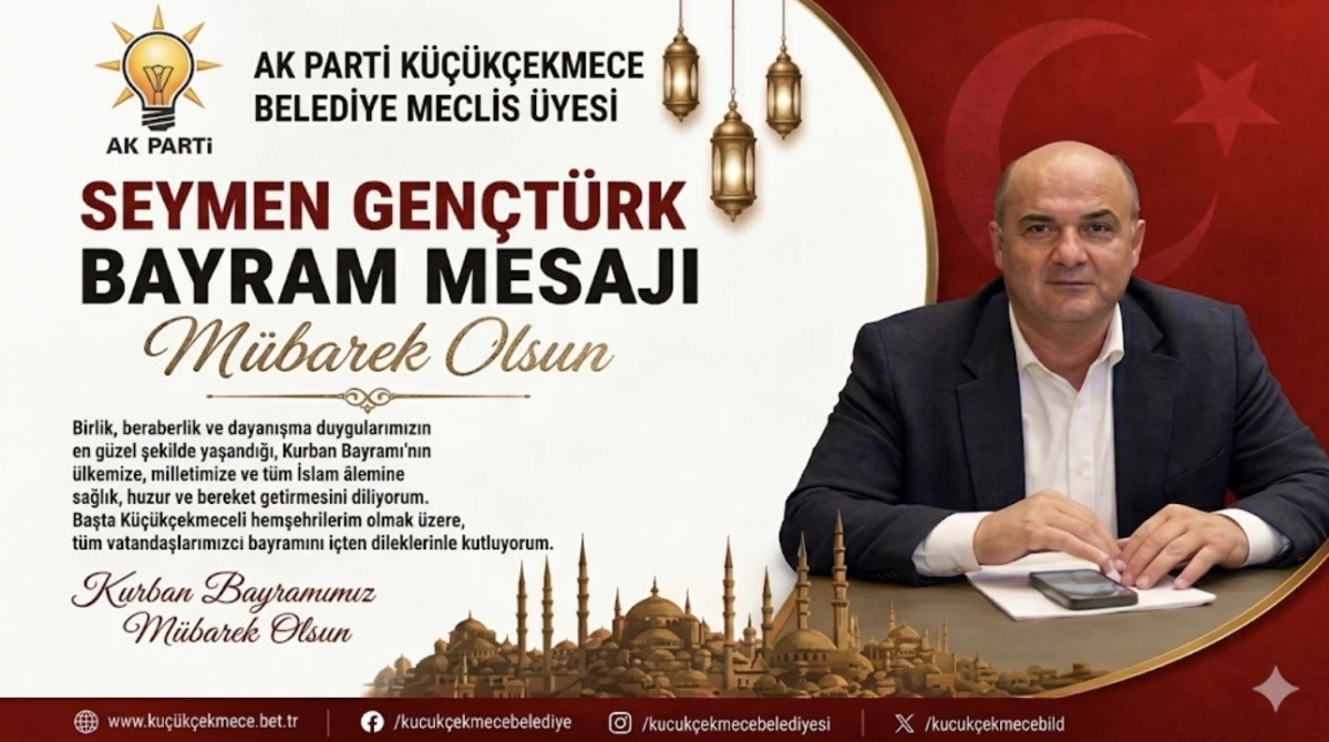 SEYMEN  GEN&Ccedil;T&Uuml;RK&rsquo;TEN KURBAN BAYRAMI MESAJI