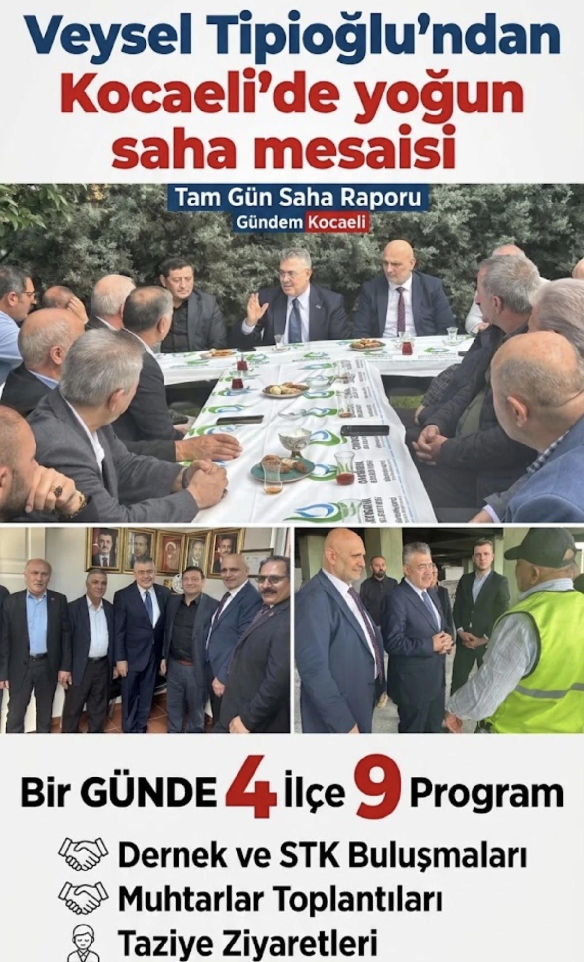 Veysel Tipioğlu&rsquo;ndan Kocaeli&rsquo;de yoğun saha mesaisi 